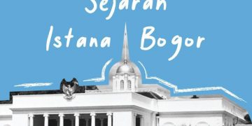 Sejarah Singkat dan Asal-usul Istana Bogor