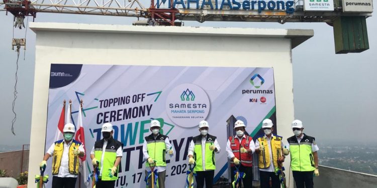 Menteri BUMN & Menteri PUPR Lakukan Topping Off Samesta Mahata Serpong